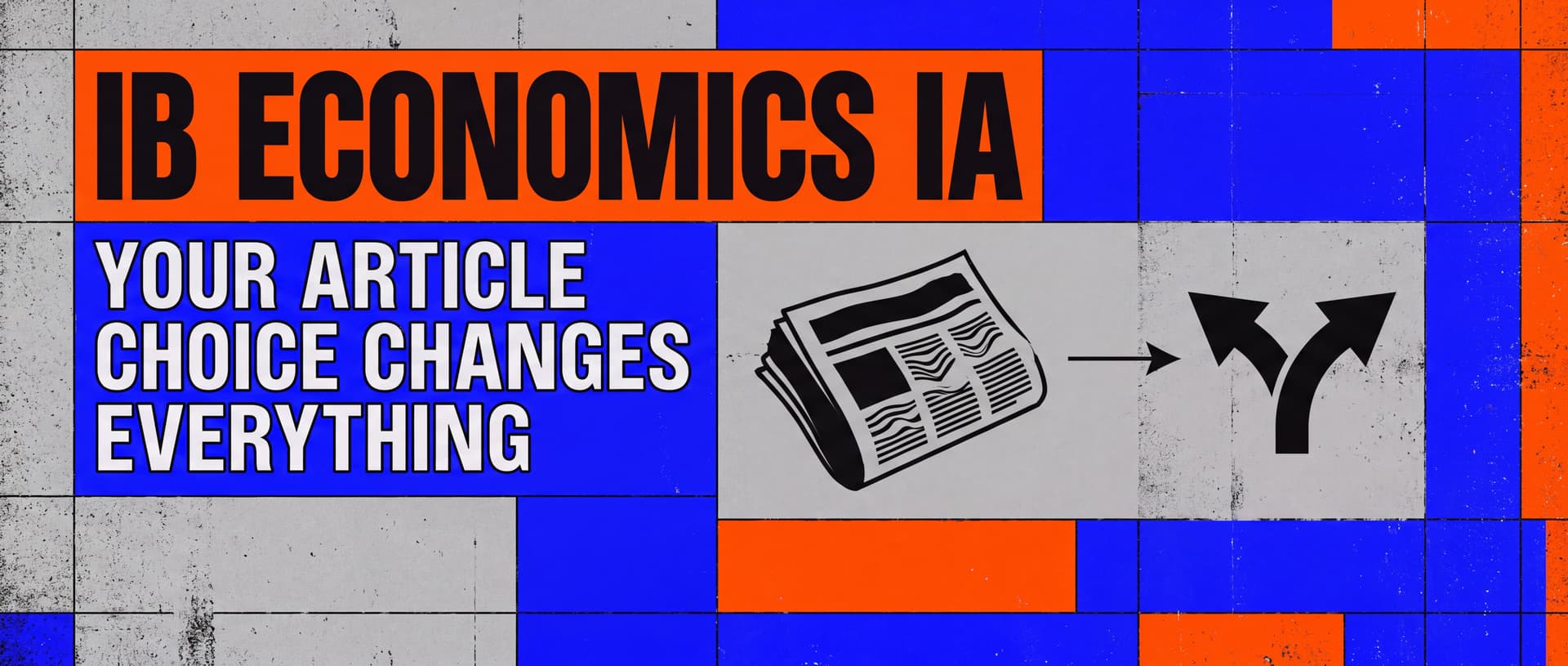 IB Economics IA: Your Article Choice Changes Everything cover image